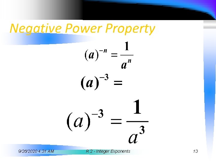 Negative Power Property 9/26/2020 4: 31 AM R. 2 - Integer Exponents 13 