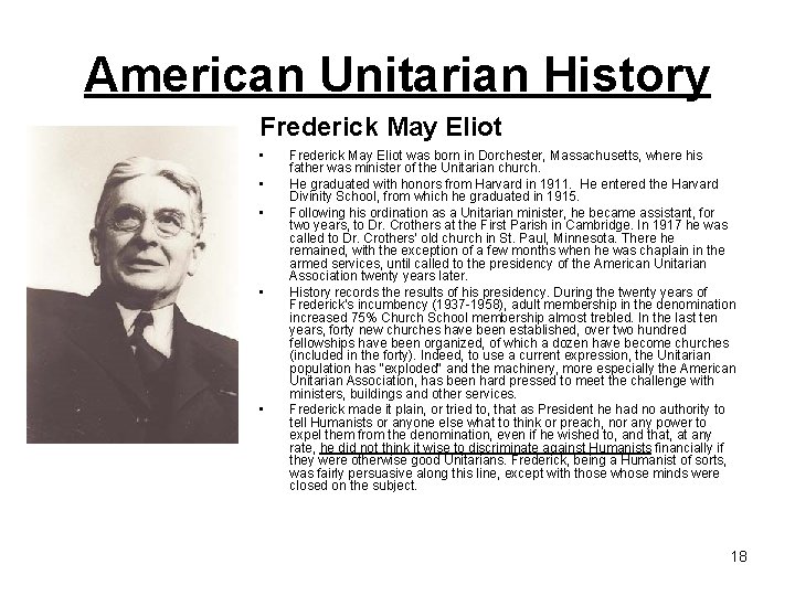 American Unitarian History Frederick May Eliot • • • Frederick May Eliot was born