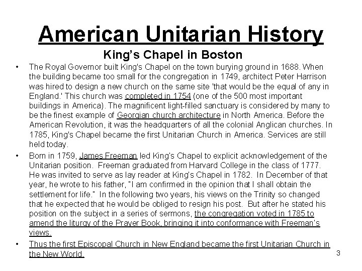 American Unitarian History King’s Chapel in Boston • • • The Royal Governor built