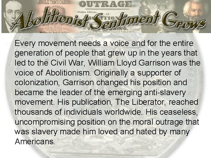  Every movement needs a voice and for the entire generation of people that