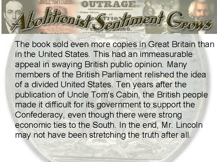  The book sold even more copies in Great Britain than in the United
