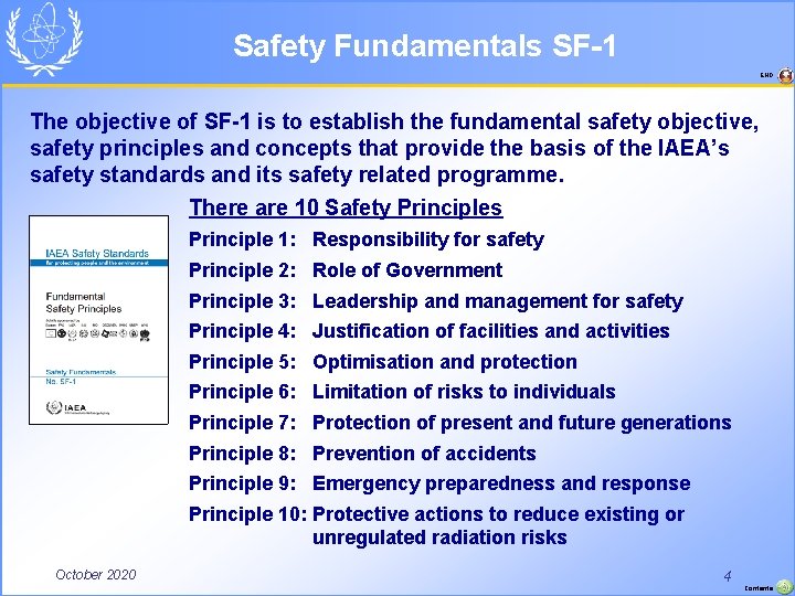 Safety Fundamentals SF-1 END The objective of SF-1 is to establish the fundamental safety