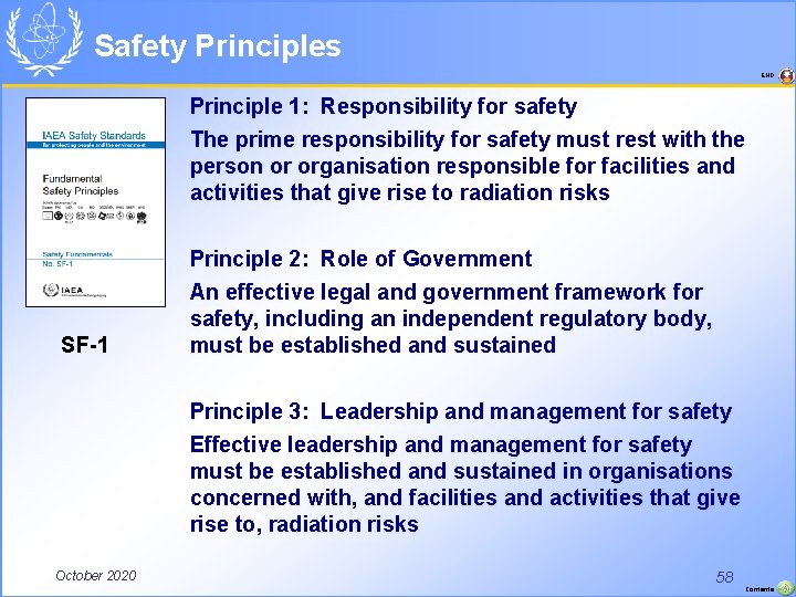 Safety Principles END Principle 1: Responsibility for safety The prime responsibility for safety must