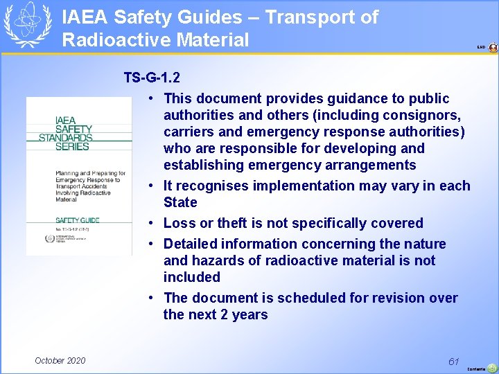 IAEA Safety Guides – Transport of Radioactive Material END TS-G-1. 2 • This document