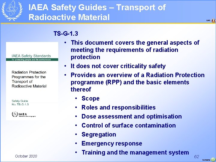 IAEA Safety Guides – Transport of Radioactive Material October 2020 END TS-G-1. 3 •