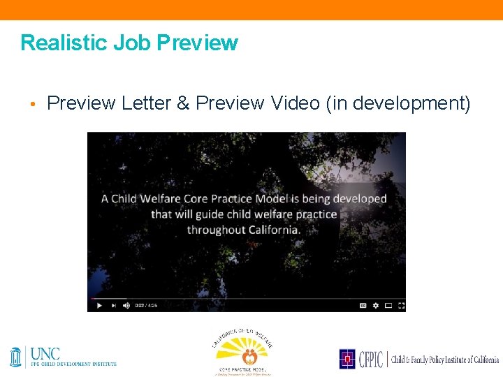 Realistic Job Preview • Preview Letter & Preview Video (in development) 