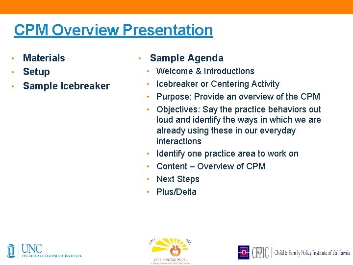 CPM Overview Presentation • Materials • Sample Agenda • Setup • Welcome & Introductions