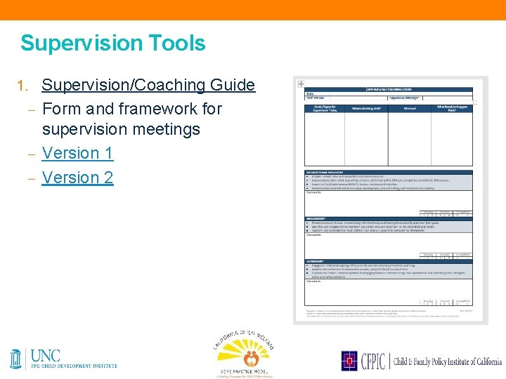 Supervision Tools 1. Supervision/Coaching Guide Form and framework for supervision meetings Version 1 Version