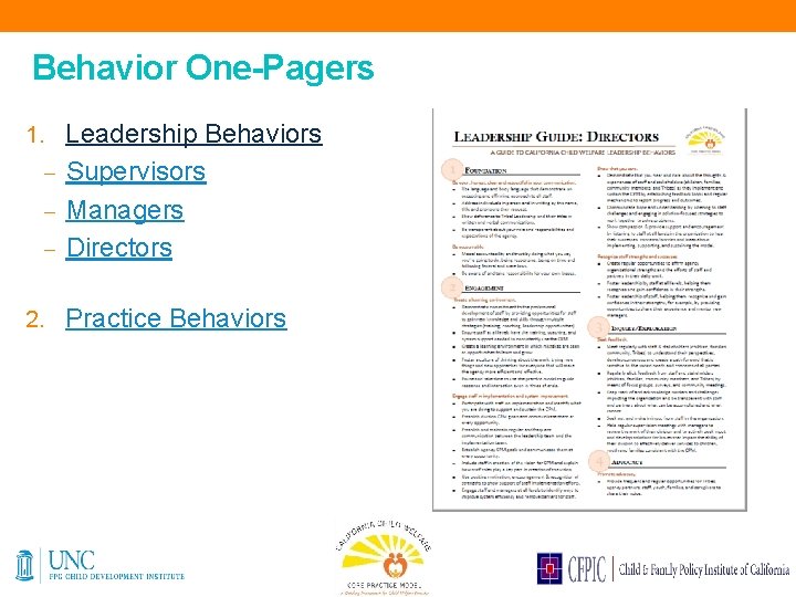 Behavior One-Pagers 1. Leadership Behaviors Supervisors Managers Directors 2. Practice Behaviors 