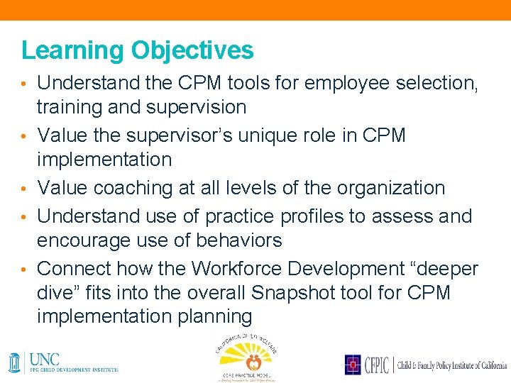 Learning Objectives • Understand the CPM tools for employee selection, • • training and