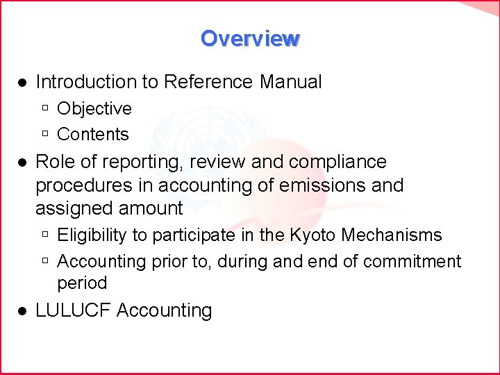 Overview l Introduction to Reference Manual ú Objective ú Contents l Role of reporting,