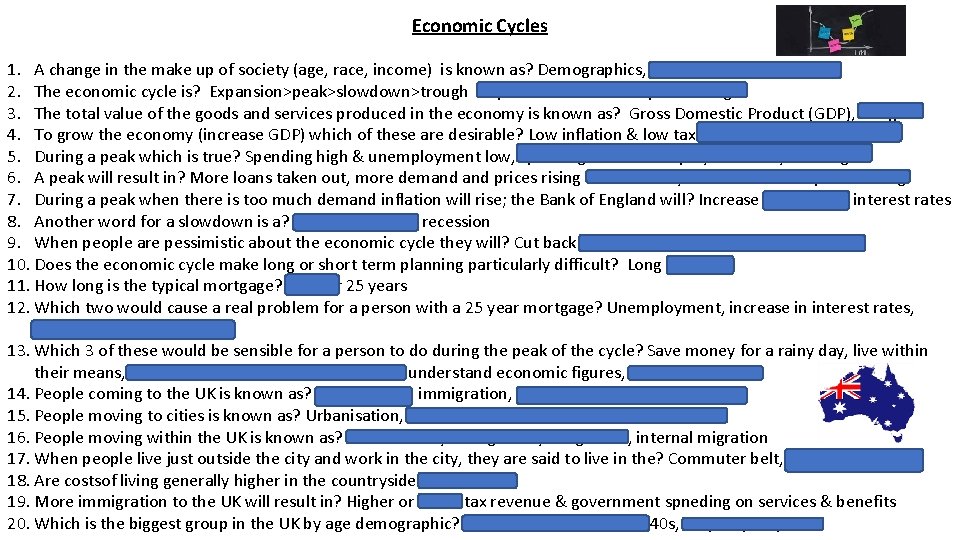 Economic Cycles 1. A change in the make up of society (age, race, income)