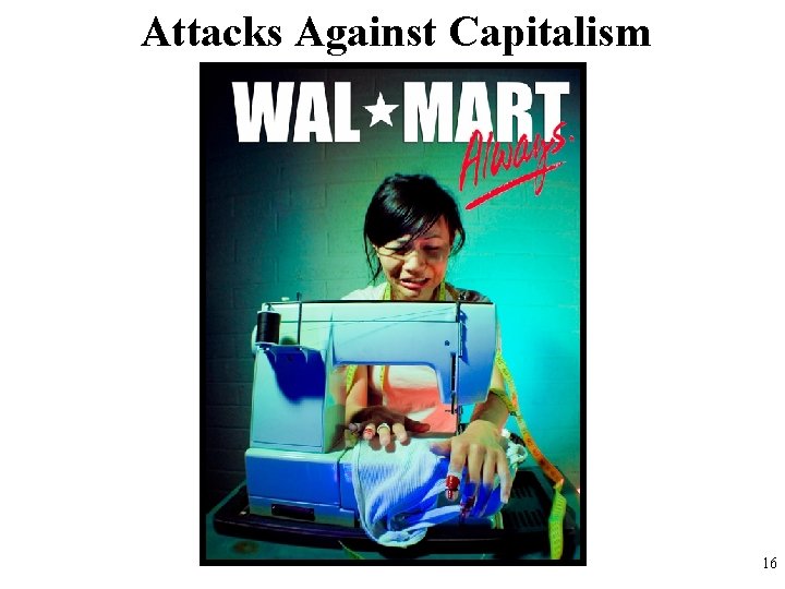 Attacks Against Capitalism 16 