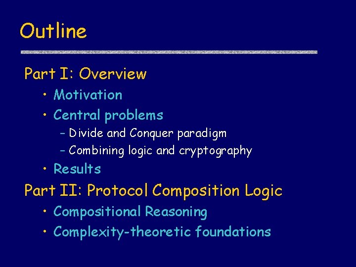 Outline Part I: Overview • Motivation • Central problems – Divide and Conquer paradigm