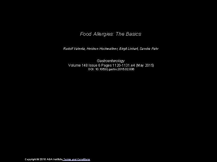 Food Allergies: The Basics Rudolf Valenta, Heidrun Hochwallner, Birgit Linhart, Sandra Pahr Gastroenterology Volume
