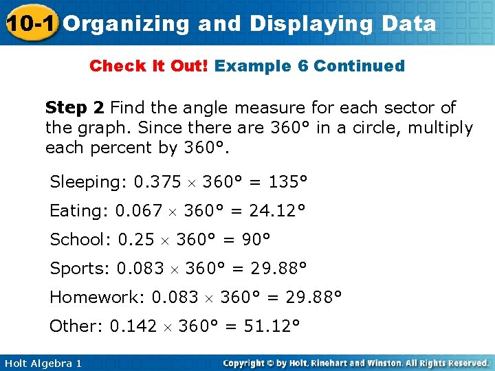 10 -1 Organizing and Displaying Data Check It Out! Example 6 Continued Step 2