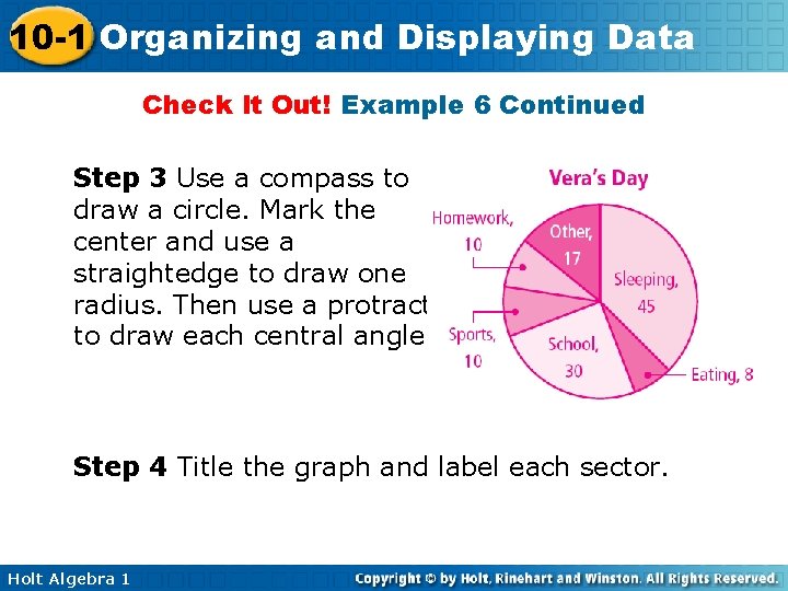 10 -1 Organizing and Displaying Data Check It Out! Example 6 Continued Step 3