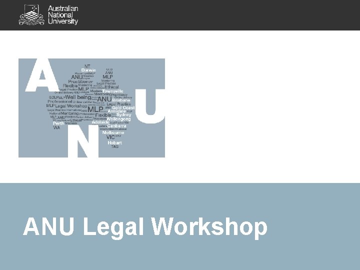 ANU Legal Workshop 