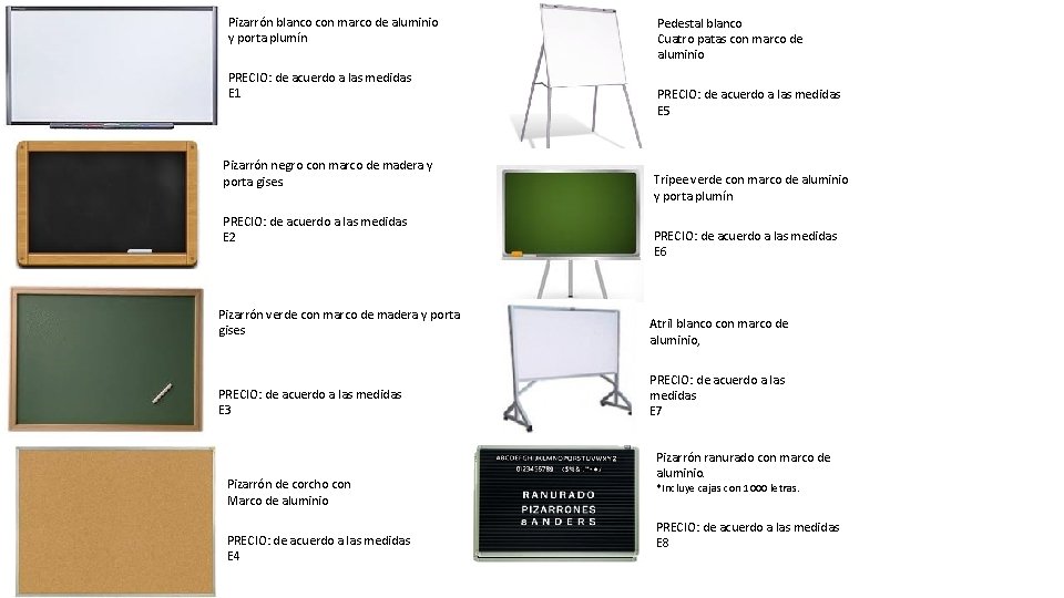 Pizarrón blanco con marco de aluminio y porta plumín PRECIO: de acuerdo a las