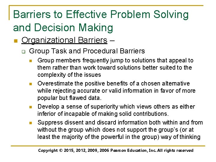 Barriers to Effective Problem Solving and Decision Making n Organizational Barriers – q Group