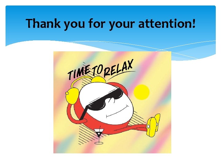 Thank you for your attention! 