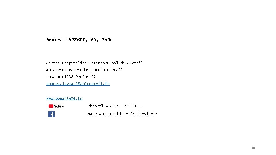 Andrea LAZZATI, MD, Ph. Dc Centre Hospitalier Intercommunal de Créteil 40 avenue de Verdun,