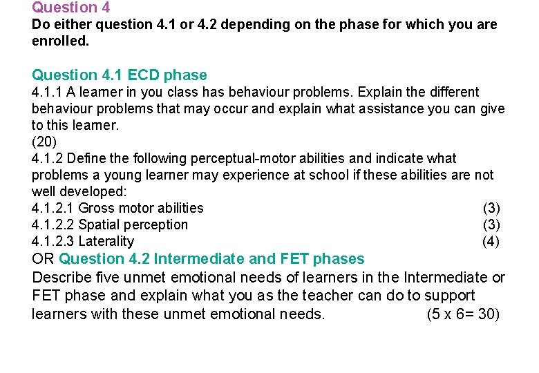 Question 4 Do either question 4. 1 or 4. 2 depending on the phase