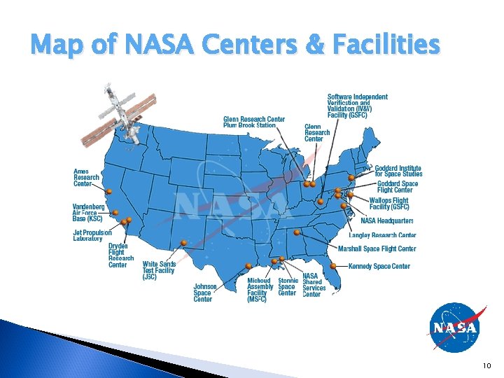 Map of NASA Centers & Facilities 10 