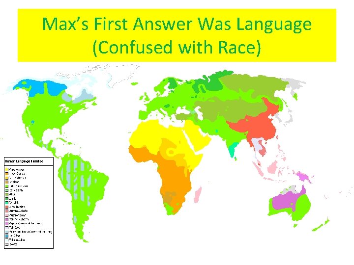Max’s First Answer Was Language (Confused with Race) 