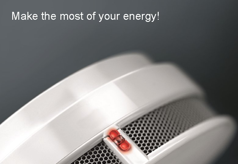 Make the most of your energy! Schneider Electric - Division - Name – Date Make the most of your energy! Schneider Electric - Division - Name – Date