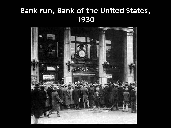 Bank run, Bank of the United States, 1930 