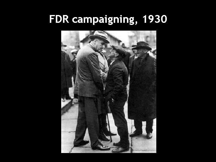 FDR campaigning, 1930 