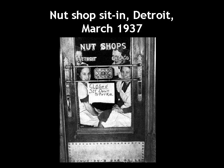 Nut shop sit-in, Detroit, March 1937 