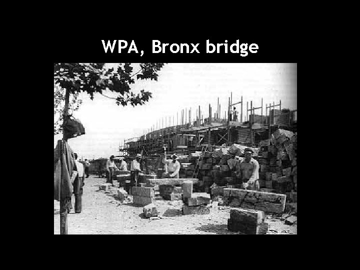 WPA, Bronx bridge 