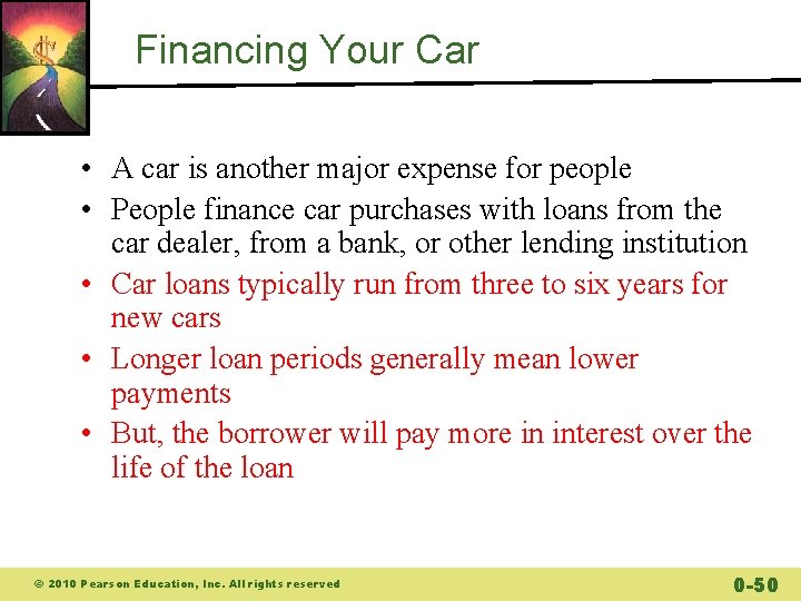 Financing Your Car • A car is another major expense for people • People Financing Your Car • A car is another major expense for people • People