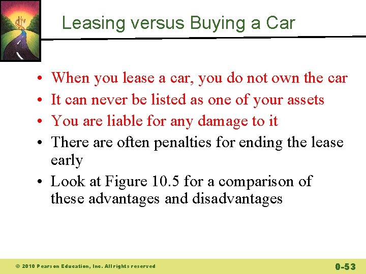 Leasing versus Buying a Car • • When you lease a car, you do Leasing versus Buying a Car • • When you lease a car, you do