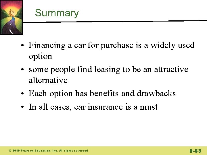 Summary • Financing a car for purchase is a widely used option • some Summary • Financing a car for purchase is a widely used option • some