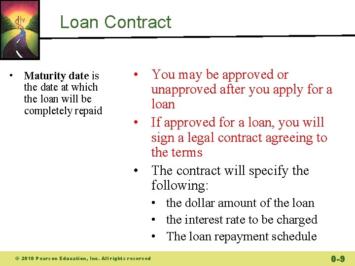 Loan Contract • Maturity date is the date at which the loan will be Loan Contract • Maturity date is the date at which the loan will be