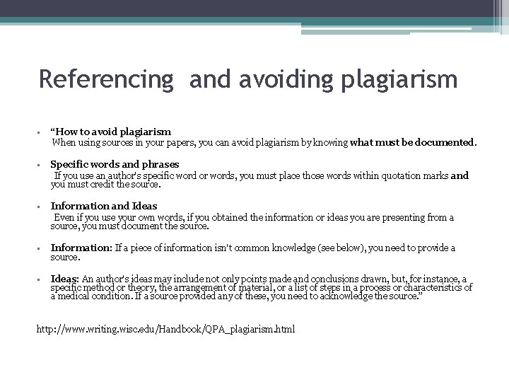 Referencing and avoiding plagiarism • “How to avoid plagiarism When using sources in your