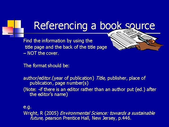 Referencing a book source Find the information by using the title page and the