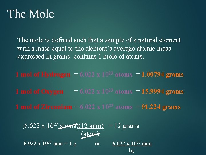 The Mole The mole is defined such that a sample of a natural element The Mole The mole is defined such that a sample of a natural element