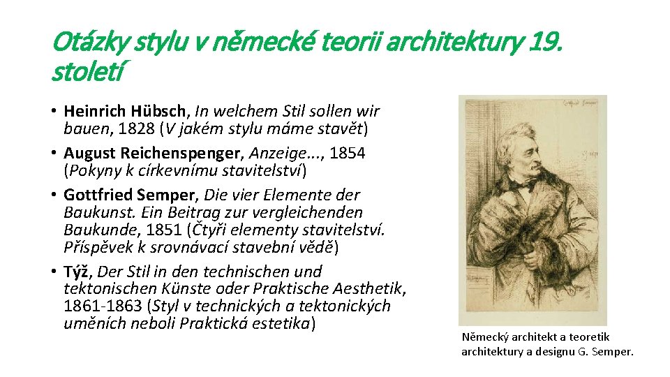 Otázky stylu v německé teorii architektury 19. století • Heinrich Hübsch, In welchem Stil