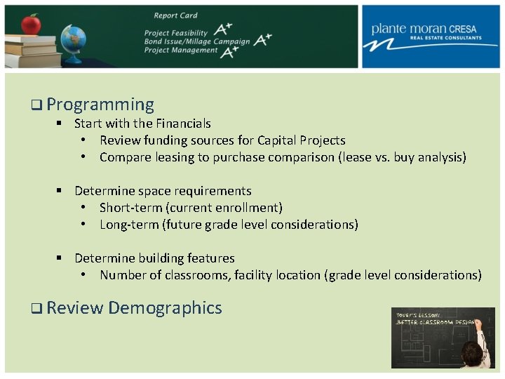 q Programming § Start with the Financials • Review funding sources for Capital Projects