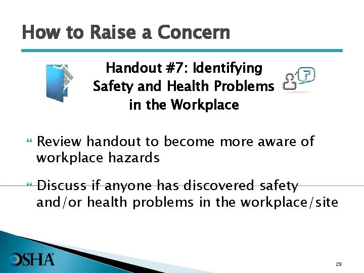 How to Raise a Concern Handout #7: Identifying Safety and Health Problems in the