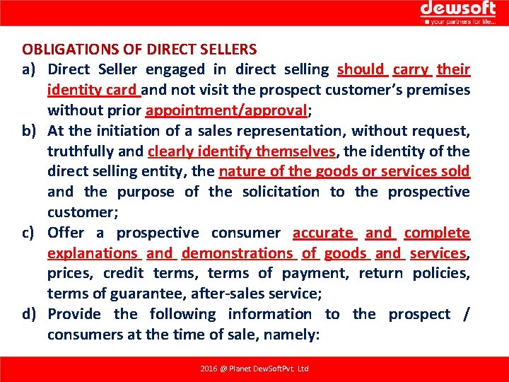 OBLIGATIONS OF DIRECT SELLERS a) Direct Seller engaged in direct selling should carry their OBLIGATIONS OF DIRECT SELLERS a) Direct Seller engaged in direct selling should carry their