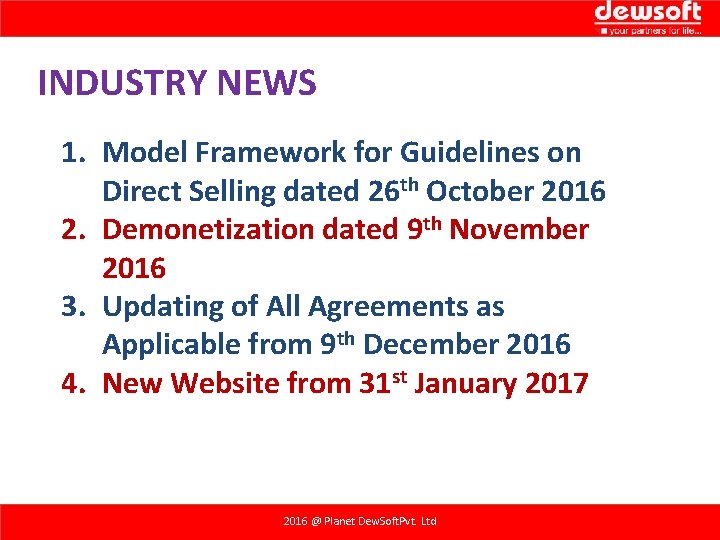 INDUSTRY NEWS 1. Model Framework for Guidelines on Direct Selling dated 26 th October INDUSTRY NEWS 1. Model Framework for Guidelines on Direct Selling dated 26 th October