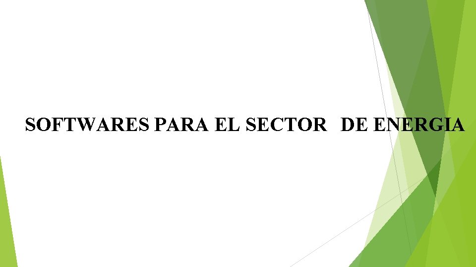SOFTWARES PARA EL SECTOR DE ENERGIA 