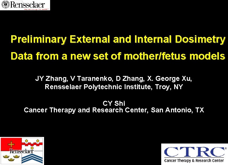 Preliminary External and Internal Dosimetry Data from a new set of mother/fetus models JY Preliminary External and Internal Dosimetry Data from a new set of mother/fetus models JY