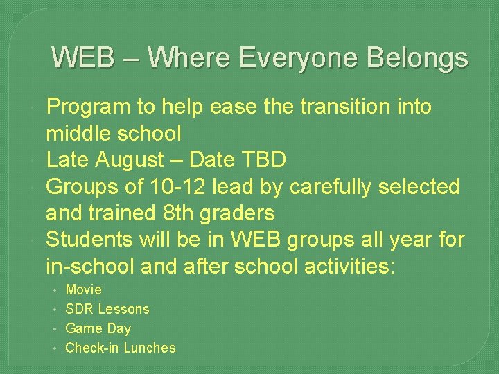 WEB – Where Everyone Belongs Program to help ease the transition into middle school