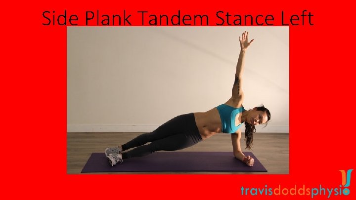 Side Plank Tandem Stance Left 
